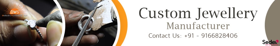 Custom Jewellery Manufacturer from India